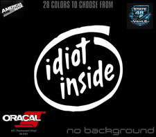 Idiot Inside vinyl car decal bumper sticker funny auto graphic JDM vehicle