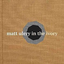 Matt Ulery - In The Ivory - CD - F11501z