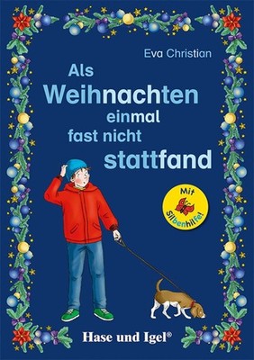Als Weihnachten einmal fast nicht stattfand / Silbenhilfe Schulausgabe