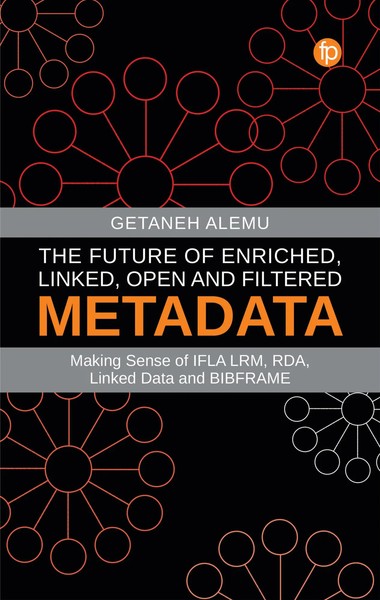 Future Of Enriched, Linked, Open And Filtered Metadata | Getaneh Alemu | Buch-image