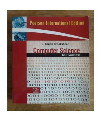 Computer Science: An Overview: An Overview, J. Glenn Brookshear