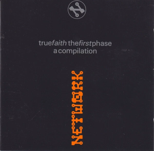 Various - True Faith (The First Phase) (A Compilation) | CD