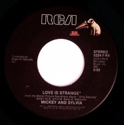 MICKEY AND SYLVIA LOVE IS STRANGE/(I'VE HAD) THE TIME OF MY LIFE VINYL 45 75-76