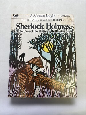 Sherlock Holmes and the Case of the Hound of the Baskervilles by A. Conan Doyle