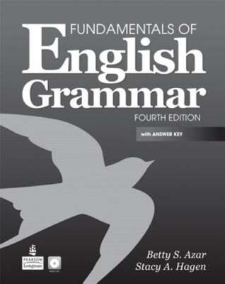 Fundamentals of English Grammar with Audio CDs and Answer Key by Betty S. Azar