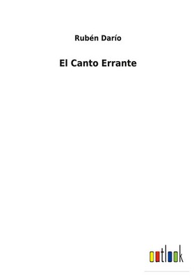 Rubén Darío | El Canto Errante | Taschenbuch | Spanisch (2022) | Outlook Verlag