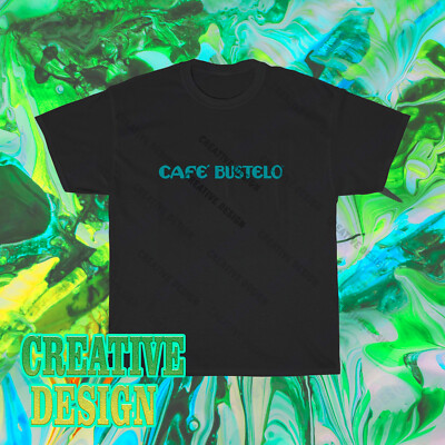 Brand New Cafe Bustelo Logo men's logo T-Shirt Funny Size S to 5XL