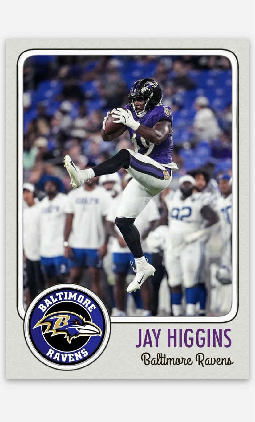 Jay Higgins  Novelty Football Card! Baltimore Ravens