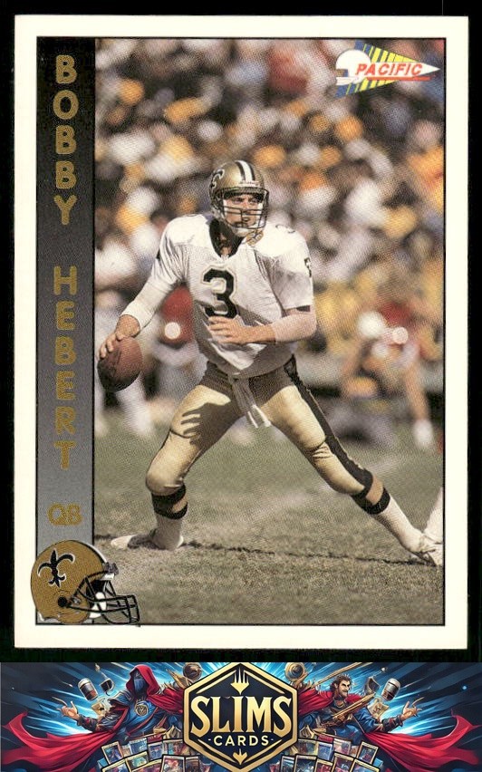 1992 Pacific New Orleans Saints Bobby Hebert #201