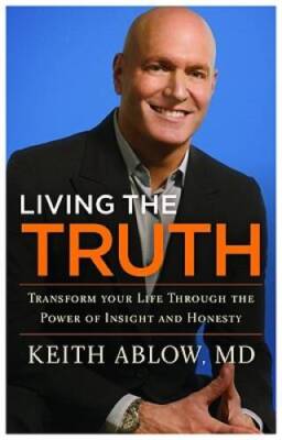 Living the Truth: Transform Your Life Through the Power of Insight - VERY GOOD