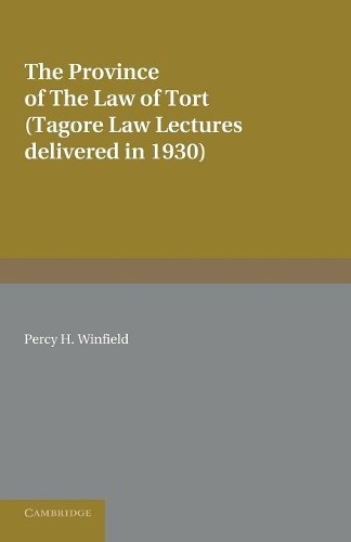 The Province of the Law of Tort by Percy H. Winfield - 9781107635586
