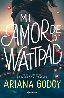 Mi Amor de Wattpad / My Wattpad Love,Godoy, Ariana Ariana Godoy,