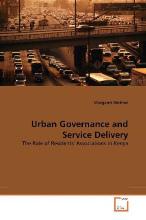 Thumbnail - Urban Governance And Service Delivery | Margaret Muthee | Englisch |