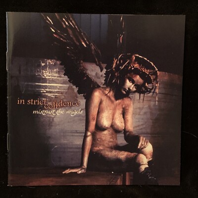 IN STRICT CONFIDENCE - Mistrust The Angels - METROPOLIS CD 2002