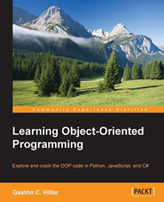 Learning Object-Oriented Programming - Paperback NEW Hillar, Gaston  16/07/2015