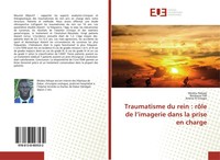 Modou Ndiaye (U. A.) | Traumatisme Du Rein : RôLe De L'imagerie Dans La Prise...