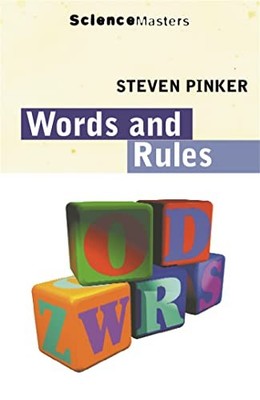 Words And Rules: The Ingredients of Language ( by Pinker, Prof Steven 0753810255