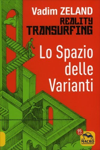 LIBRO LO SPAZIO DELLE VARIANTI. REALITY TRANSURFING VOL. 1 - VADIM ZELAND