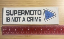 SUPERMOTO IS NOT A CRIME Decal / Sticker