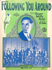 Following You Around Sheet Music Roger Wolfe Kahn Biltmore Orchestra Al Dubin
