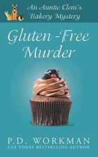 Gluten-Free Murder (1) (Auntie Clem's..., Workman, P.D.