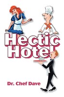 Hectic Hotel Chef Dave Taschenbuch Kartoniert / Broschiert Englisch 2004