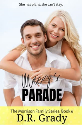 Macy's Parade: the Morrison Family Series-Book 6 -  NEW D R Grady 2012