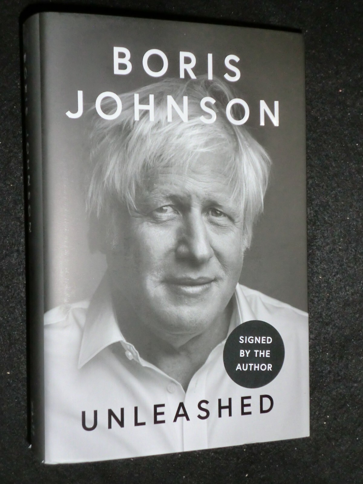 SIGNED / NEW - Unleashed by Boris Johnson (2024-1st) British PM Memoirs, Brexit