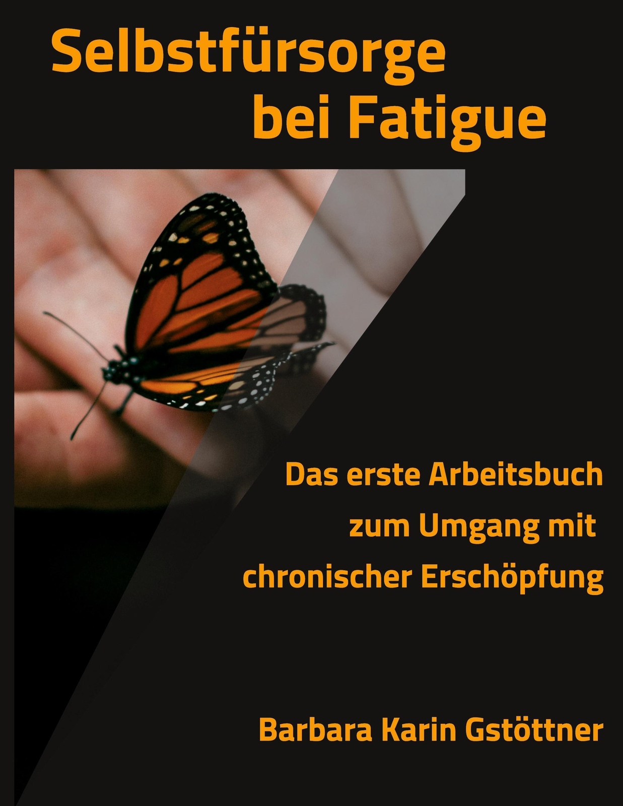 Barbara Karin Gstöttner | Selbstfürsorge Bei Fatigue | Buch | Deutsch