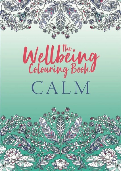 The Wellbeing Colouring Book | Calm | Michael O'Mara Books | Englisch | Buch-image