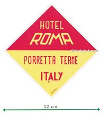 x0566 Hotel Roma PORRETTA TERME Italy luggage label Kofferaufkleber etichetta