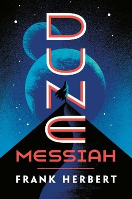 Frank Herbert Dune Messiah