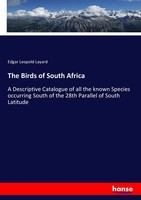 Edgar Leopold Layard | The Birds Of South Africa | Taschenbuch | Englisch (2017)