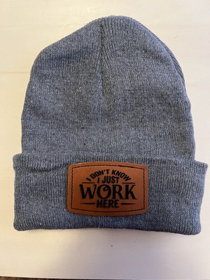 I Dont Know I Just Work Here Beanie