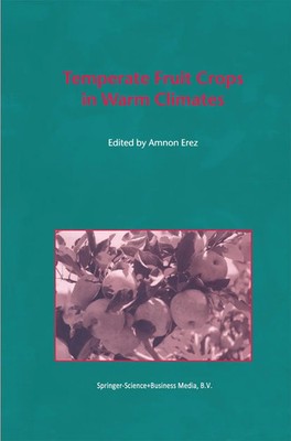 A. Erez | Temperate Fruit Crops in Warm Climates | Taschenbuch | Englisch (2010)