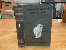 1909 Conquering the Arctic Ice Enjar Mikkelsen Illustrated Rare