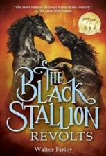 The Black Stallion Revolts - Paperback By Farley, Walter - GOOD