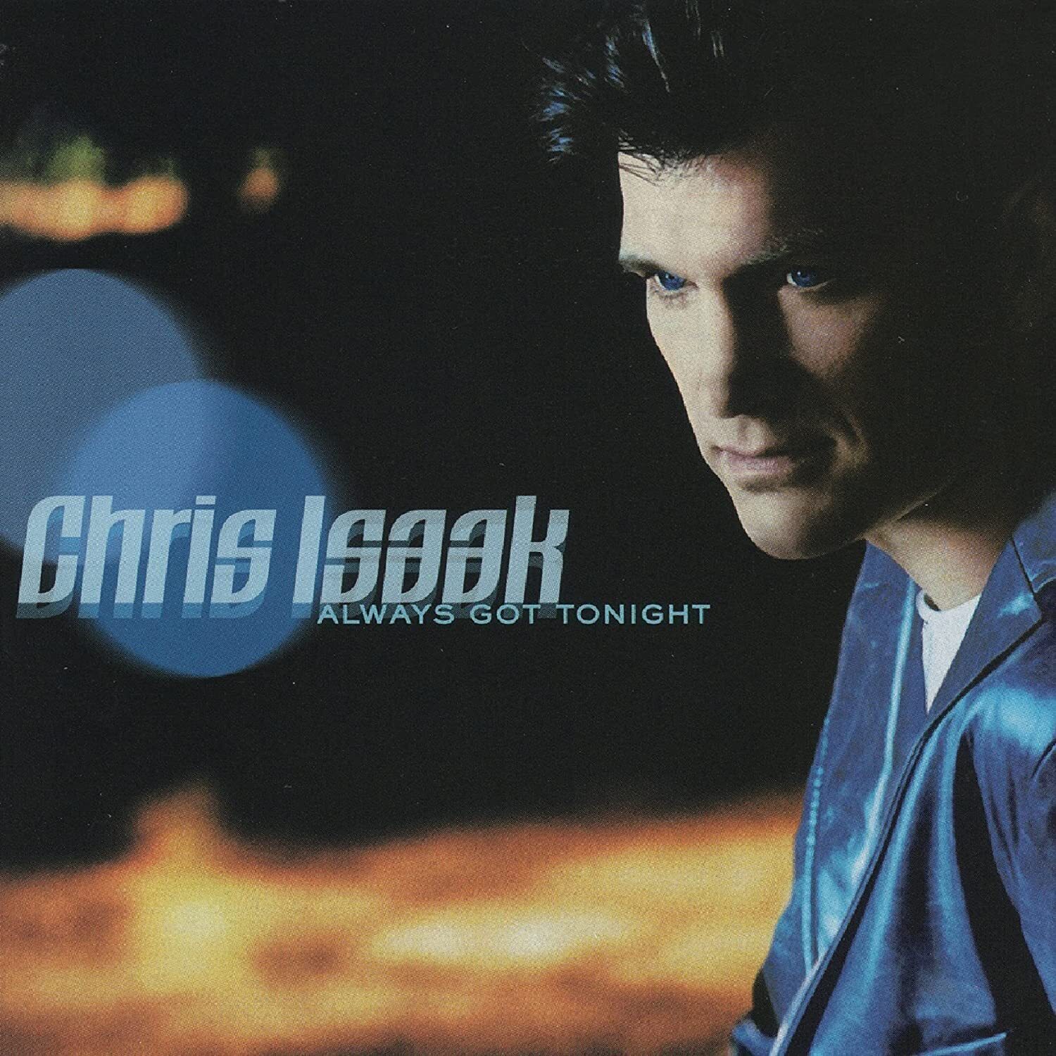 Chris Isaak Always Got Tonight (CD)