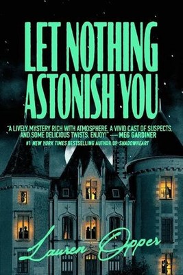 Let Nothing Astonish You by Lauren Opper Paperback Book