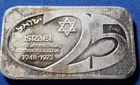 A 1973 “Israel 25th Anniversary” USSC Mint 1 oz  Silver 999 art Bar