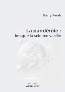 La pandémie: lorsque la science vacille von Farah, ... | Buch | Zustand sehr gut