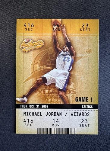 2002-03 Fleer Authentic Michael Jordan Game 1 Ticket Wizards #72 Chicago Bulls