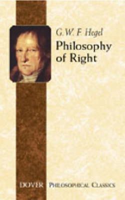 Philosophy of Right (Dover Philosophical Classics) by Georg W. F. Hegel