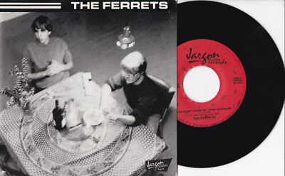 The Ferrets -Are You All You'Re Ever Thinking Of ?- 7'' 45 US, Jargon Records