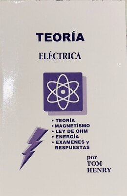    Electrical Theory Workbook by Tom Henry (Spanish Version)