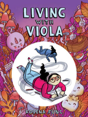 Living With Viola - Paperback By Fung, Rosena - GOOD