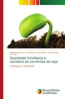 Qualidade FisiolóGica E SanitáRia De Sementes De Soja Fisiologia E Sanidade Buch