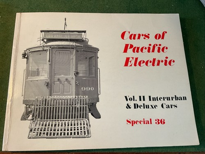 #ad cars of pacific electric railway. Vol. Two. Interurban amp; Deluxe Cars. 1976 $12.24