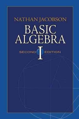 Basic Algebra I, Paperback by Jacobson, Nathan, Brand New, Free shipping in t...