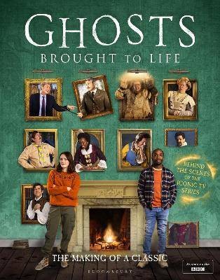 Ghosts: Brought to Life, Ben Willbond,  Hardback